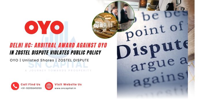 Delhi HC: Arbitral Award Against OYO in Zostel Dispute Violates Public Policy